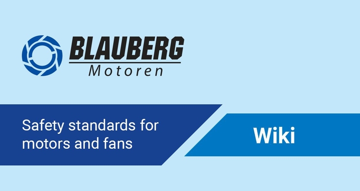 Safety standards for motors and fans in the world