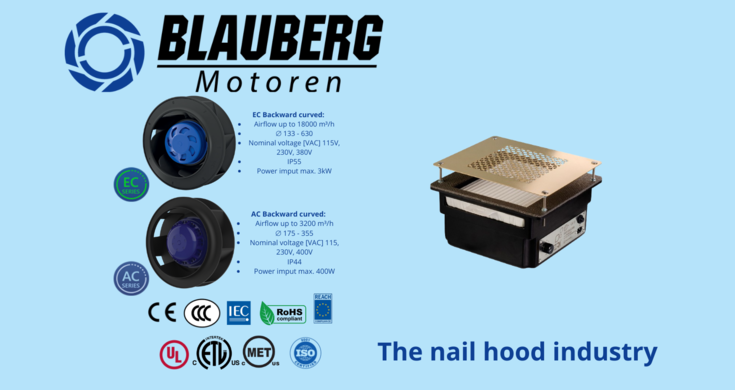 Blauberg Motoren in the nail hood industry