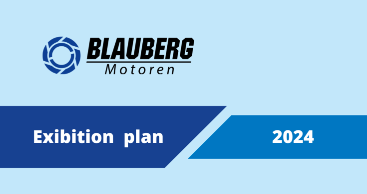 Blauberg Motoren Exibition Plan 2024 Exibition Plan 2024