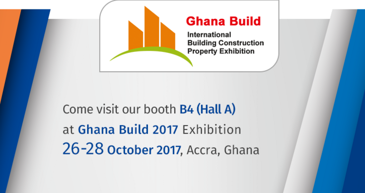 Welcome to our booth (B 4) at Ghana Build, International Building, Construction and Property Exhibition