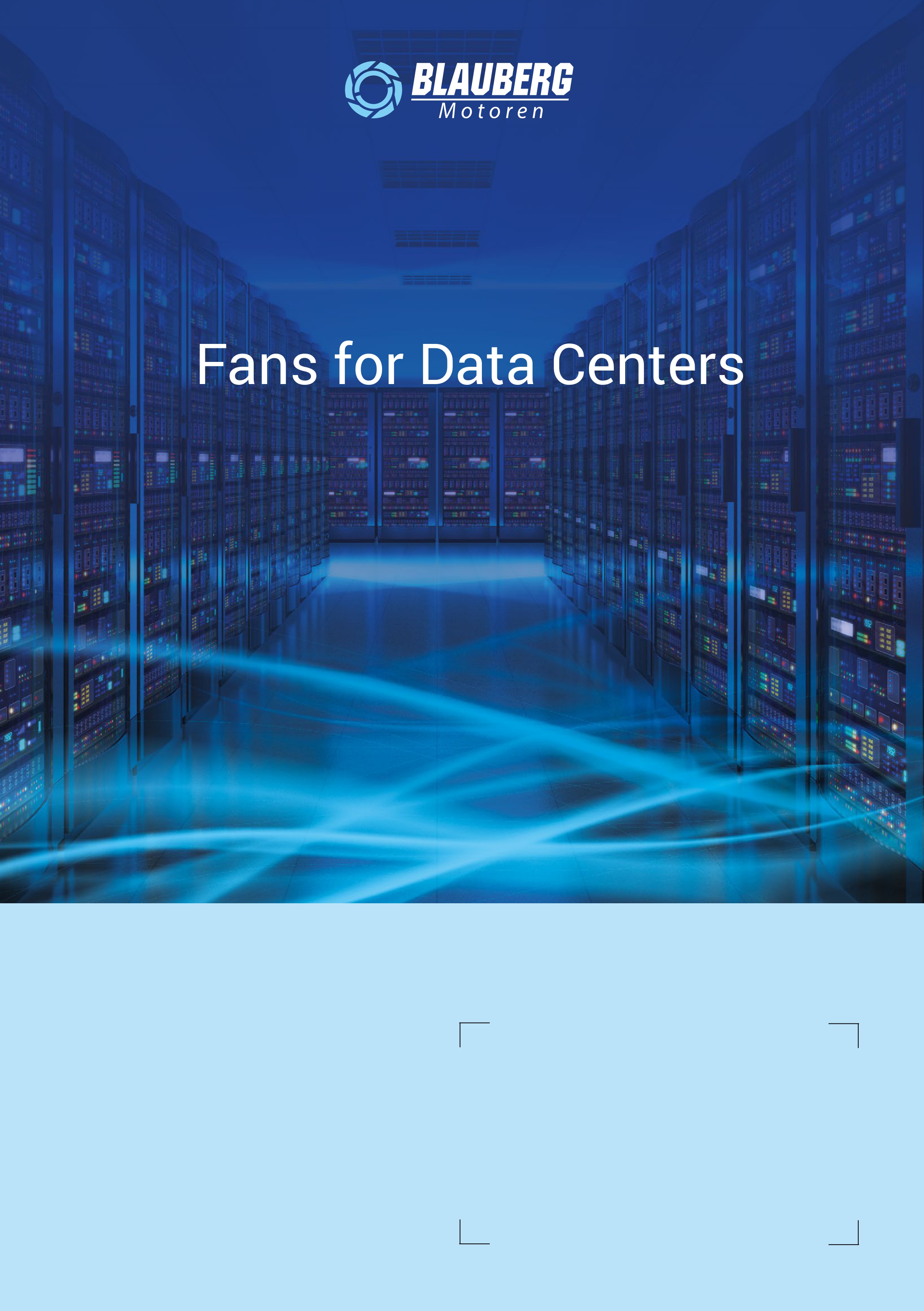 Fans for Data Centers